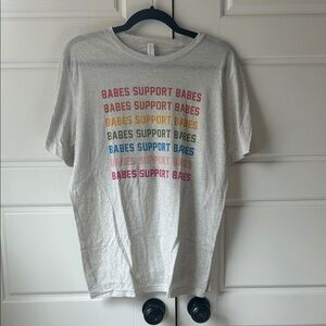 Babes Support Babes Graphic Tee